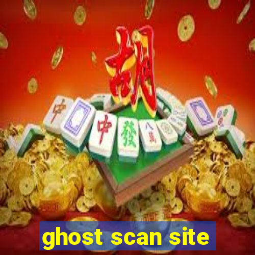 ghost scan site